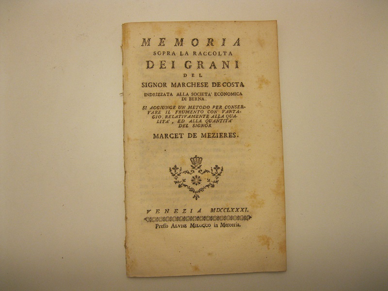 Memoria sopra la raccolta dei grani del Signor marchese De Costa indriz